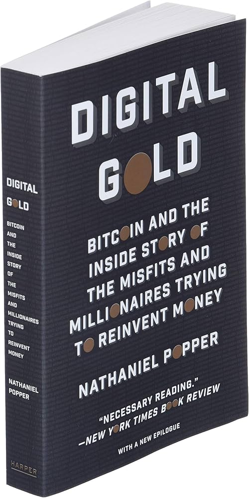 Digital Gold: Bitcoin and the Inside Story